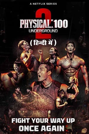 Physical: 100 Underground (Season 1 – 2) [S02E09 Added] MULTi-Audio [Hindi-English-Korean] Netflix Original WEB Series 480p | 720p WEB-DL