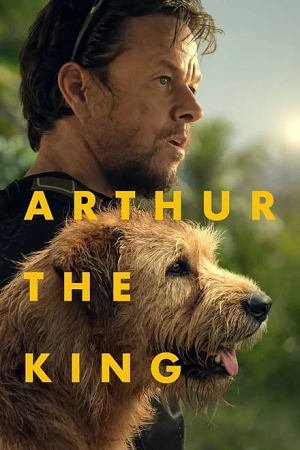 Arthur the King (2024) WEB-DL {English With Subtitles} Full Movie 480p [320MB] | 720p [870MB] | 1080p [2.2GB]