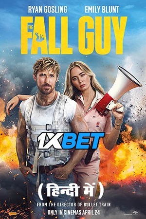 The Fall Guy (2024) HDCAMRip Hindi Dubbed (ORG-Line) 480p [300MB] | 720p [940MB] | 1080p [2.7GB] Full-Movie