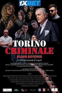 Torino Criminale Blood Revenge (2023) Hindi [Voice Over] Full Movie WEB-DL Watch Online