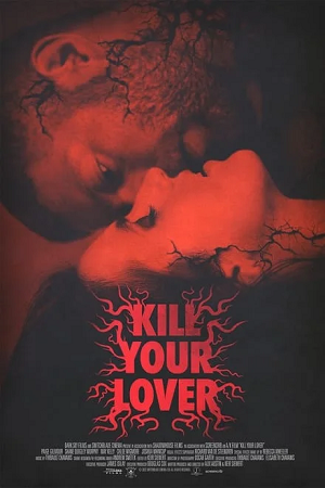 Kill Your Lover (2023) WEB-DL {English With Subtitles} Full Movie 480p [250MB] | 720p [650MB] | 1080p [1.5GB]