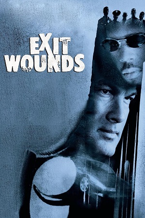Exit Wounds (2001) Dual Audio [Hindi + English] WeB-DL 480p [400MB] | 720p [1GB] | 1080p [2.1GB]