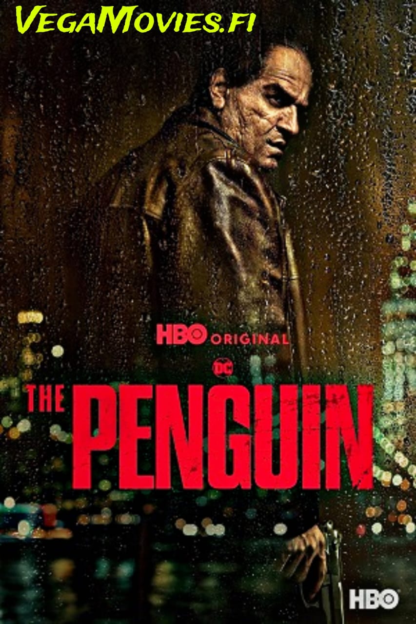 The Penguin (2024) Season 1 [S01E08 Added] Dual Audio {Hindi-English} WEB Series 480p | 720p | 1080p & 2160p SDR