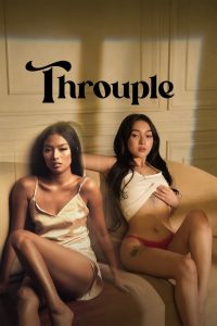 [18+] Throuple (2024) WEB-DL {English With Subtitles} Full Movie 480p [264MB] | 720p [573MB] | 1080p [629MB]