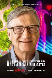 What’s Next? The Future with Bill Gates (Season 1) Dual Audio {Hindi-English} WeB-DL 720p [420MB] | 1080p [1.1GB]