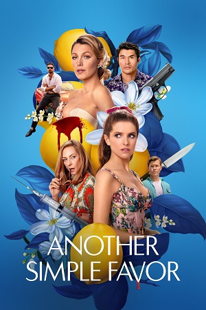 Another Simple Favor (2025) AMZN WEB-DL Dual Audio {Hindi-English} 480p [440MB] | 720p [1.3GB] | 1080p [2.3GB]
