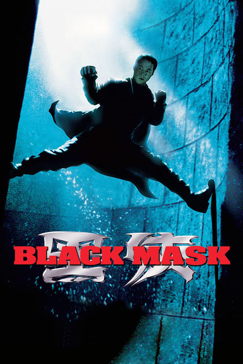 Black Mask (1996) Dual Audio {Hindi-Chinese} BluRay 480p [370MB] | 720p [1GB] | 1080p [2GB]