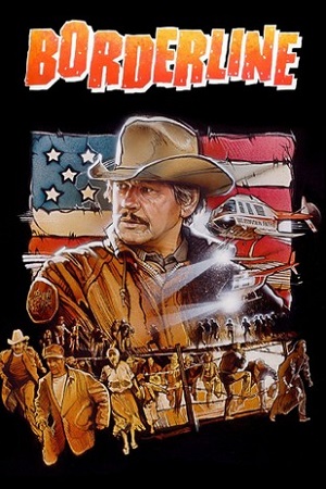 Borderline (1980) Dual Audio {Hindi-English} WEB-DL 480p [350MB] | 720p [850MB] | 1080p [2GB]