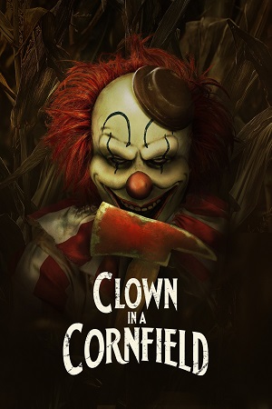 Clown in a Cornfield (2025) WEB-DL {English With Subtitles} Full Movie 480p [290MB] | 720p [780MB] | 1080p [1.8GB]