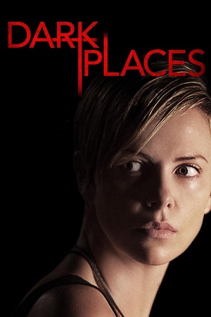 Dark Places (2015) BluRay {English With Subtitles} Full Movie 480p [450MB] | 720p [950MB] | 1080p [3.1GB]