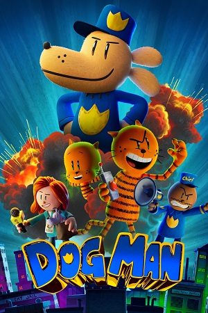 Dog Man (2025) BluRay Dual Audio {Hindi-English} 480p [430MB] | 720p [920MB] | 1080p [2.2GB]