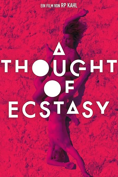 [18+] Ecstasy (2017) Dual Audio {Hindi-English} WEB-DL 480p [320MB] | 720p [870MB] | 1080p [1.7GB]