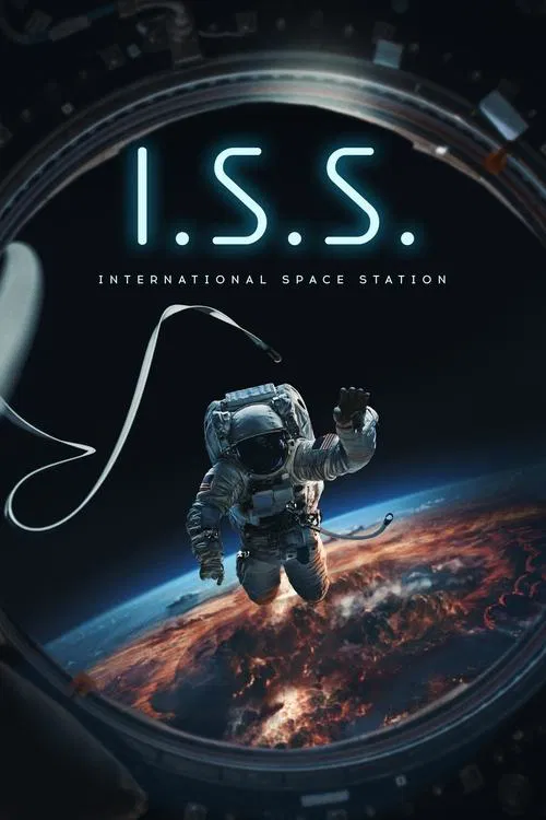 I.S.S. (2023) BluRay Dual Audio (DD5.1) {Hindi-English} 480p [430MB] | 720p [620MB] | 1080p [2GB]