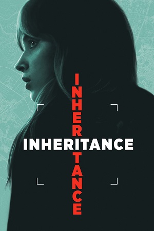 Inheritance (2025) Dual Audio {Hindi-English} LGP WEB-DL 480p [500MB] | 720p [1GB] | 1080p [1.7GB]