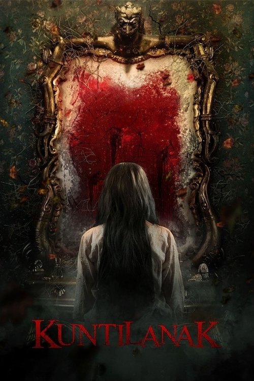 Kuntilanak AKA The Chanting Revisited (2018) Dual Audio {Hindi-Indonesian} WEB-DL 480p [380MB] | 720p [900MB] | 1080p [2GB]