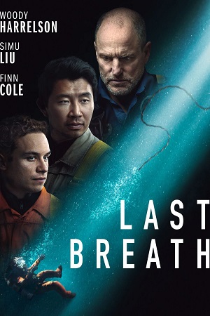 Last Breath (2025) BluRay Dual Audio {Hindi-English} 480p [430MB] | 720p [910MB] | 1080p [2GB]