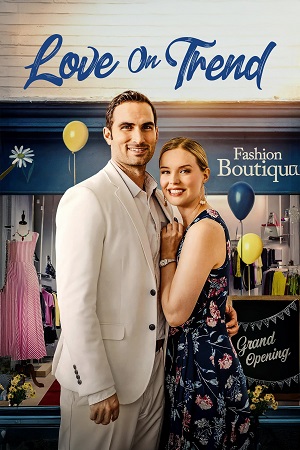 Love on Trend (2021) Dual Audio {Hindi-English} BluRay 480p [300MB] | 720p [800MB] | 1080p [1.2GB]