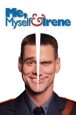 Me, Myself & Irene (2000) Dual Audio {Hindi-English} BluRay 480p [380MB] | 720p [1.1GB] | 1080p [2.4GB]