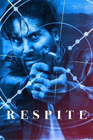 Respite (2020) Dual Audio {Hindi-English} WEB-DL 480p [250MB] | 720p [720MB] | 1080p [1.5GB]