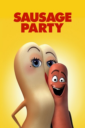 Sausage Party (2016) Dual Audio {Hindi-English} BluRay 480p [330MB] | 720p [780MB] | 1080p [2.2GB]