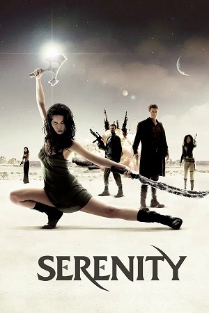 Serenity (2005) Dual Audio (DD5.1) {Hindi-English} BluRay 480p [400MB] | 720p [1.1GB] | 1080p [2.4GB]