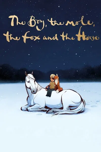 The Boy, the Mole, the Fox and the Horse (2022) WEB-DL Dual Audio {Hindi-English} 480p [480MB] | 720p [1GB] | 1080p [1.6GB] & 2160p 4K SDR