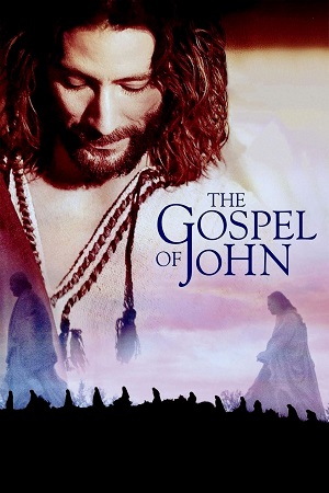 The Gospel Of John (2003) Dual Audio {Hindi-English} WEB-DL 480p [550MB] | 720p [1.6GB] | 1080p [3.5GB]