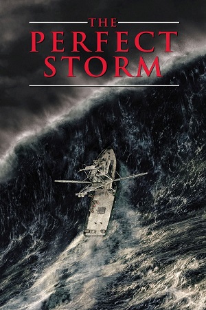 The Perfect Storm (2000) Dual Audio {Hindi-English} BluRay 480p [450MB] | 720p [1GB] | 1080p [2GB]