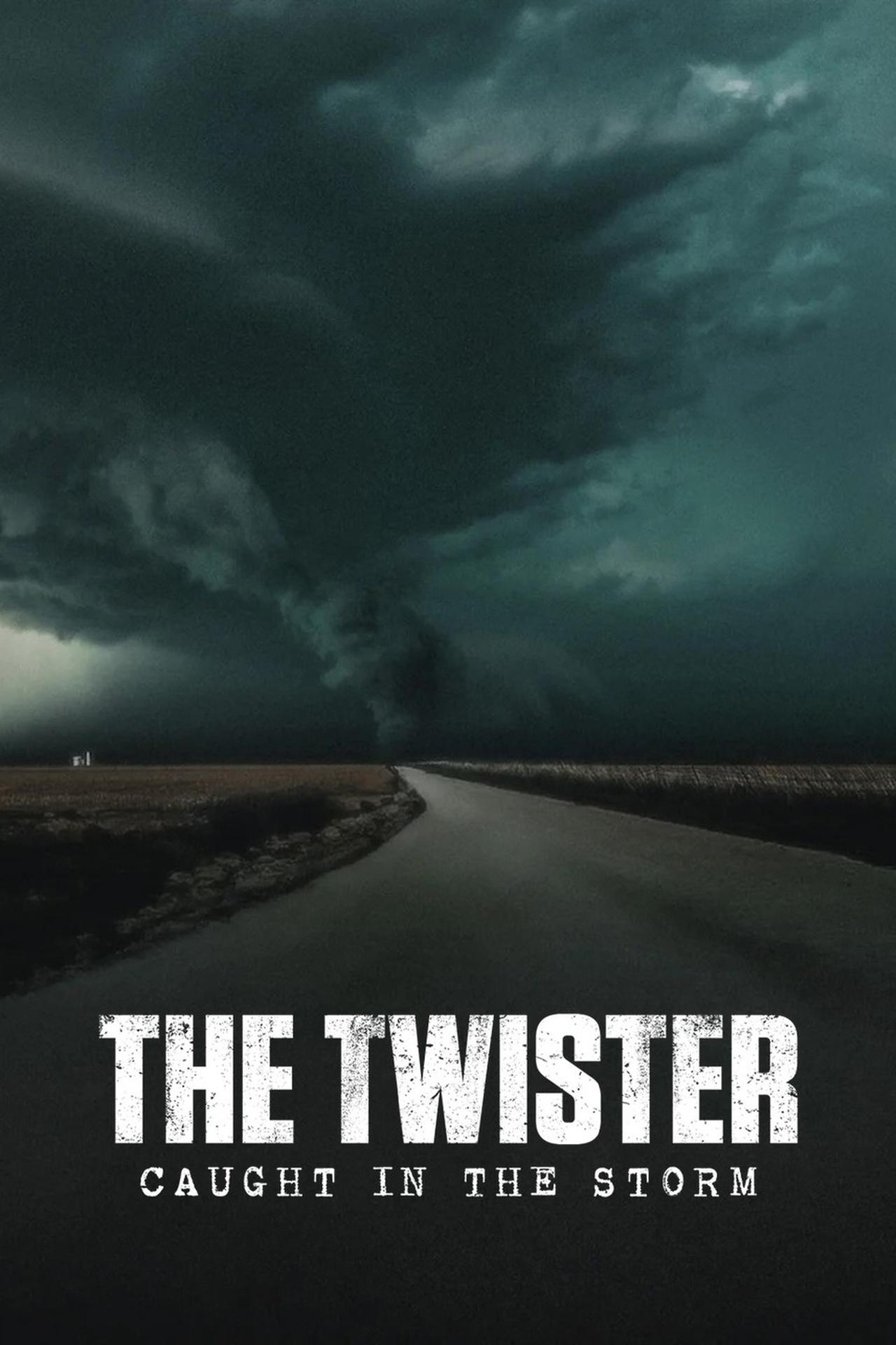 The Twister: Caught in the Storm (2025) DD 5.1 Dual Audio {Hindi-English} WEB-DL 480p [300MB] | 720p [800MB] | 1080p [2GB]
