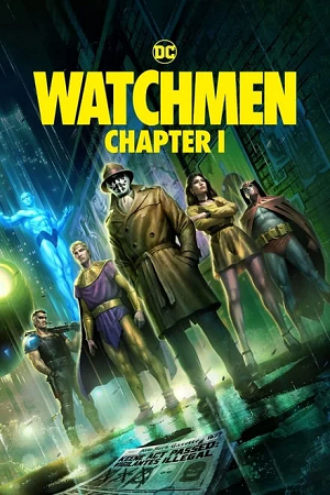 Watchmen: Chapter 1 (2024) WEB-DL Dual Audio {Hindi-English} 480p [370MB] | 720p [760MB] | 1080p [2.5GB]