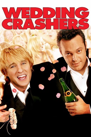 Wedding Crashers (2005) BluRay Dual Audio {Hindi-English} 480p [450MB] | 720p [1.1GB] | 1080p [3.2GB]